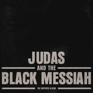 BJ the Chicago Kid - Judas and the Black Messiah: The Inspired Album - Zortam Music