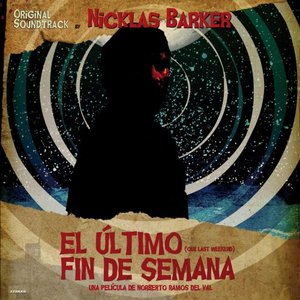 EL Último Fin de Semana (Original Soundtrack)