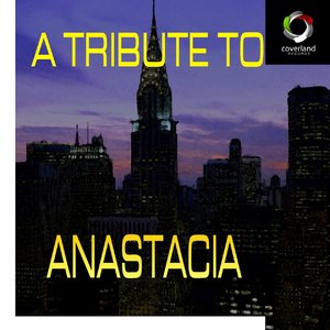 A Tribute to Anastacia