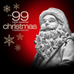 Image pour 'The 99 Most Essential Christmas Masterpieces'