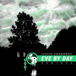 Eve By Day Remixes