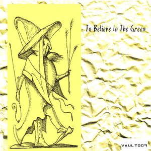 To Believe In The Green
