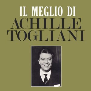 Il Meglio di Achille Togliani