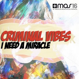 I Need a Miracle (Club Mix)