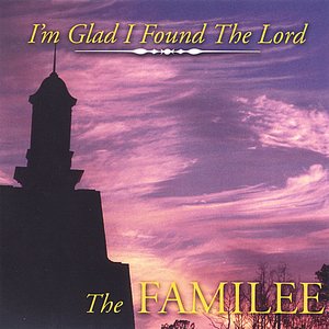 I'm Glad I've Found The Lord