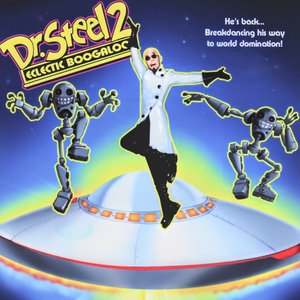Dr. Steel II: Eclectic Boogaloo
