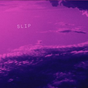 Slip - Single