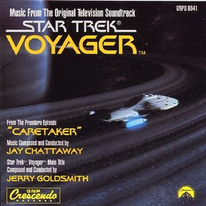 Star Trek: Voyager (From the Premiere Episode Caretaker)