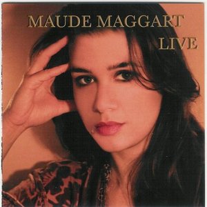 Maude Maggart: Live