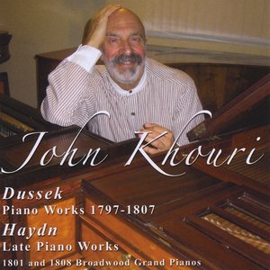 John Khouri Plays Piano Works By Dussek & Haydn