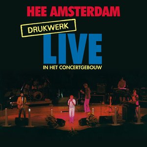 Hee Amsterdam - Drukwerk Live In Het Concertgebouw