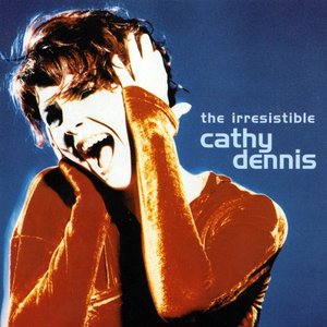 The Irresistible Cathy Dennis