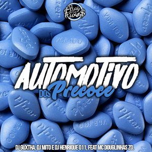 Automotivo dos Precoce