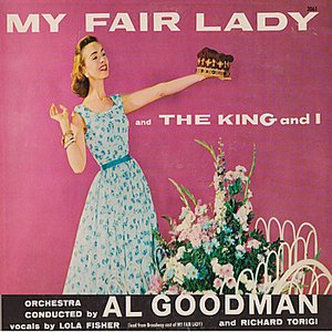 My Fair Lady & The King and I