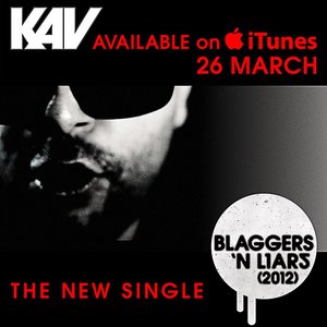 Bild för 'KAV - BLaggers N' Liars (2012) Single'