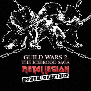 Guild Wars 2: The Icebrood Saga Metal Legion Original Soundtrack