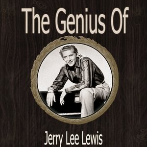 The Genius of Jerry Lee Lewis