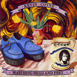 Kevin Coyne - Matching Head And Feet - Zortam Music