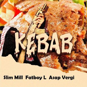 Kebab (feat. Fatboy L & Asap Vergi)