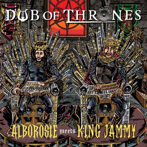 Dub of Thrones (feat. King Jammy)