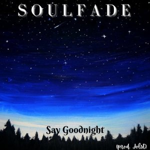 Say Goodnight - Single