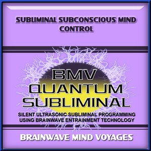 Subliminal Subconscious Mind Control