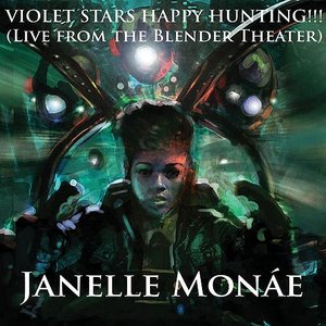 Violet Stars Happy Hunting!!! [Live At The Blender Theater]