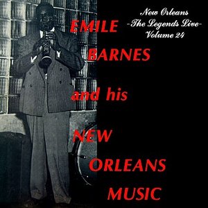Emile Barnes And His New Orleans Music