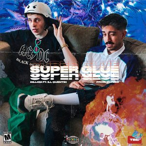 Image for 'Superglue (feat. Ill Quentin)'