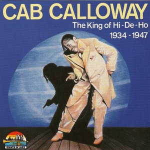 King of Hi-De-Ho: 1934-1947