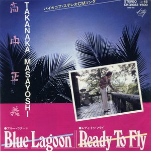 Blue Lagoon / Ready To Fly