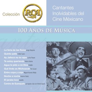 RCA 100 Anos De Musica - Segunda Parte ( Cantantes Inolvidables Del Cine Mexicano)