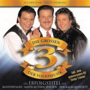 Die großen 3 der Volksmusik