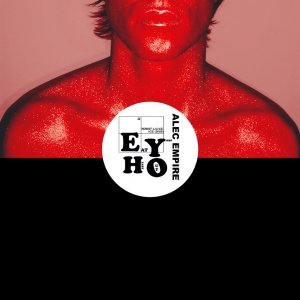 Image for 'Alec Empire - Robot L.o.v.e EP (Eat Your Heart Out001)'