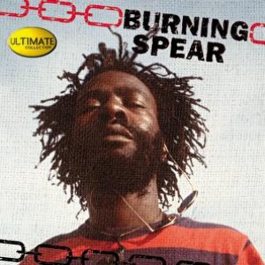 Ultimate Collection:  Burning Spear