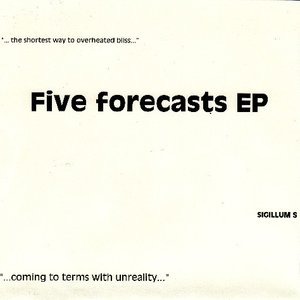 Five Forecasts EP