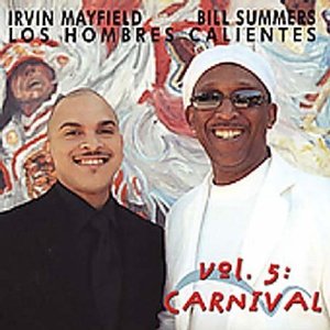 Los Hombres Calientes, Vol. 5: Carnival