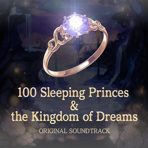 100 Sleeping Princes & the Kingdom of Dreams Original Sound Track