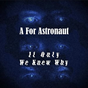 If Only We Knew Why