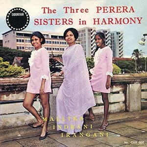The Three Perera Sisters in Harmony