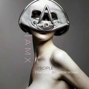 Disciple (Crackmix by Jason Novak) - Single