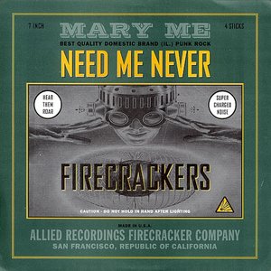 Need Me Never Firecrackers
