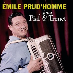 Émile Prud'homme joue Édith Piaf et Charles Trenet