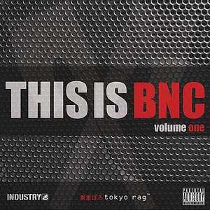 This is BNC * volume one