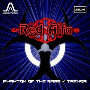 Phantom of the Bass / Tremor