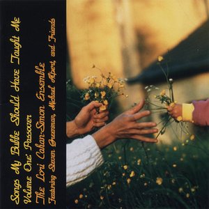 Songs My Bubbe Should Have Taught Me; Volume One: Passover