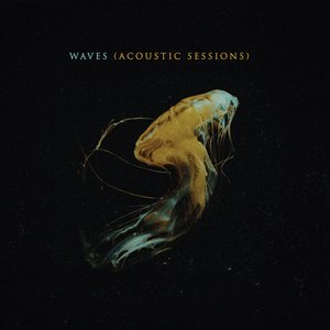 Waves (Acoustic Sessions) - Single