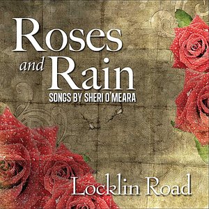 Roses and Rain