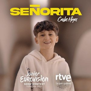 SEÑORITA (Eurovisión Junior 2022 / España)