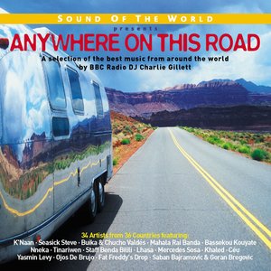 Sound of the World Presents: Anywhere on This Road